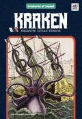 Kraken: Gigantic Ocean Terror: Gigantic Ocean Terror - Library Binding