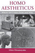 Homo Aestheticus: Where Art Comes From and Why - Paperback