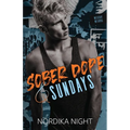Sober Dope & Sundays - Paperback