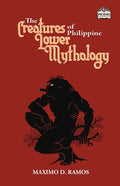 The Creatures of Philippine Lower Mythology - Paperback