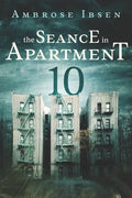 The Seance in Apartment 10 - Paperback
