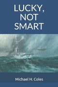 Lucky, Not Smart - Paperback