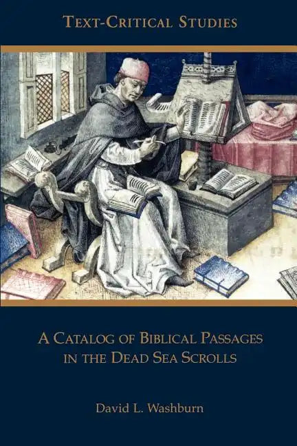 A Catalog of Biblical Passages in the Dead Sea Scrolls - Paperback