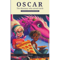 Oscar The Dinosaur who saved Earth - Paperback