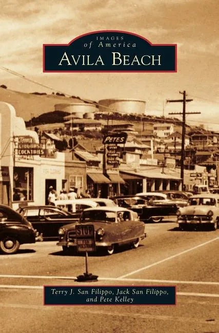Avila Beach - Hardcover