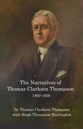 The Narratives of Thomas Clarkson Thompson 1860-1938 - Paperback