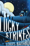 Lucky Strikes - Hardcover