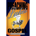 Preaching Luke's Gospel - Paperback