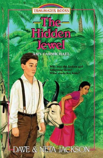 The Hidden Jewel: Introducing Amy Carmichael - Paperback
