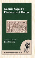 Sagard's Dictionary of Huron - Hardcover