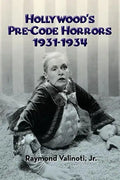 Hollywood's Pre-Code Horrors 1931-1934 - Paperback