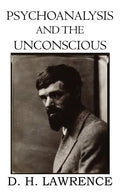 Psychoanalysis and the Unconscious - Paperback