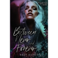 Between Never and Forever - Paperback