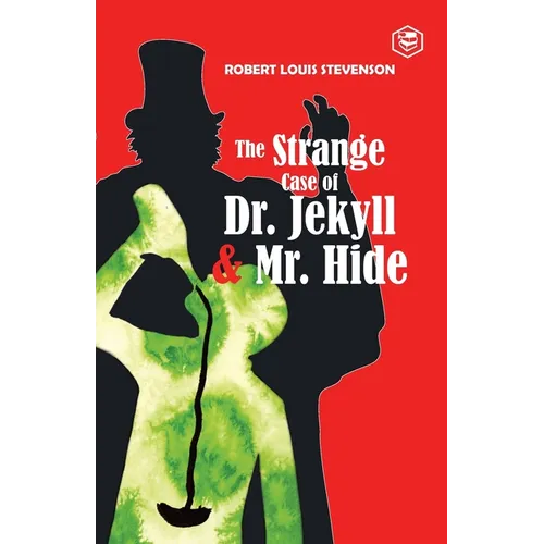The Strange Case of Dr. Jekyll and Mr. Hyde - Paperback