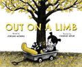 Out on a Limb: A Picture Book - Hardcover