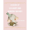 A book of Lullabies and Nursery Rhymes - Paperback