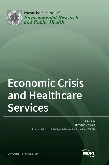 Economic Crisis and Healthcare Services - Hardcover