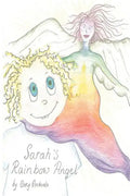 Sarah's Rainbow Angel - Paperback