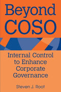 Beyond Coso: Internal Control to Enhance Corporate Governance - Paperback