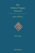 The Hebraic Tongue Restored: Part First - Paperback