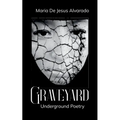 Graveyard Underground Poetry - Paperback