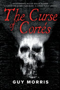 The Curse of Cortés. - Paperback