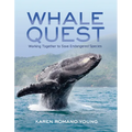 Whale Quest: Working Together to Save Endangered Species - Paperback