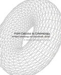 From Calculus to Cohomology: de Rham Cohomology and Characteristic Classes - Paperback