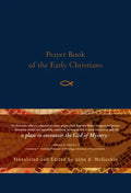 Prayer Book of the Early Christians - Paperback