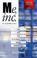 Me, Inc.: Your Life IS YOUR Business! - Paperback