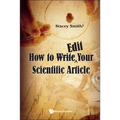 How to Writeë"edit Your Scientific Article - Hardcover