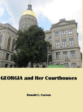 Georgia & Her Courthouses - Hardcover