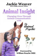 Animal Insight: Animal Communication with The Animal Psychic - Paperback