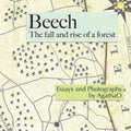 Beech: The Fall and Rise of a Forest - Paperback