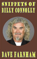 Snippets of Billy Connolly - Paperback