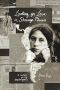 Looking for Love in Strange Places: A Memoir for My Stepdaughters - Paperback