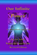 Our Infinite Power: Live Your Authentic Spiritual Life - Paperback