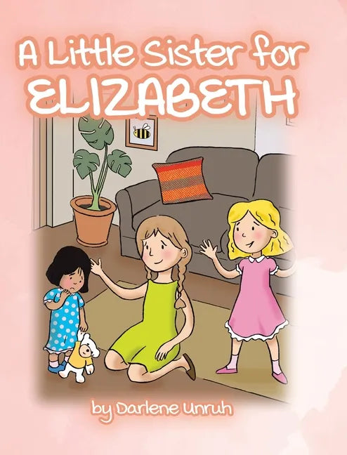 A Little Sister for Elizabeth - Hardcover