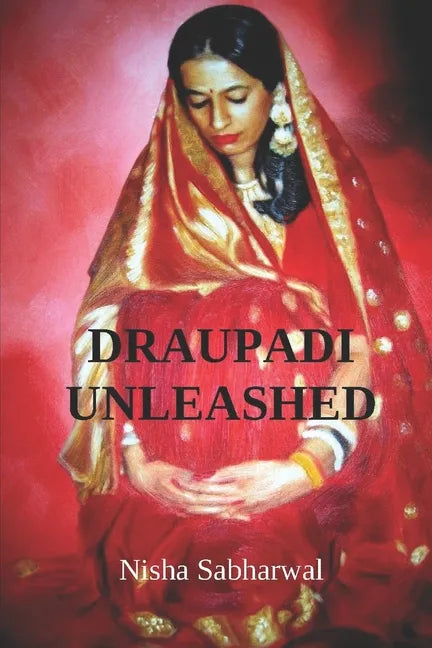 Draupadi Unleashed - Paperback