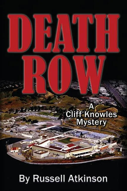 Death Row: A Cliff Knowles Mystery - Paperback