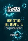 The American Entrepreneur Volume II: Navigating the Unexpected - Hardcover