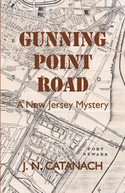 Gunning Point Road: A New Jersey Mystery - Paperback