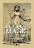 Chaldean Magic: Its Origin and Development - Paperback
