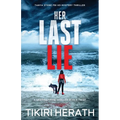 Her Last Lie: A gripping crime thriller with a twist - Paperback