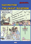 Vaccination: The Great Illusion - Paperback
