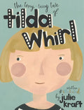 Tilda Whirl - Hardcover
