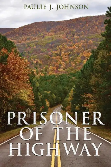 Prisoner of the Highway - Paperback