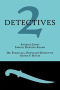 2 Detectives: Average Jones / Dr. Furnivall, Physician-Detective - Paperback