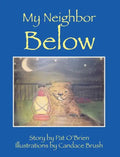 My Neighbor Below - Hardcover