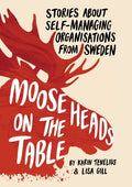 Moose Heads on the Table - Paperback